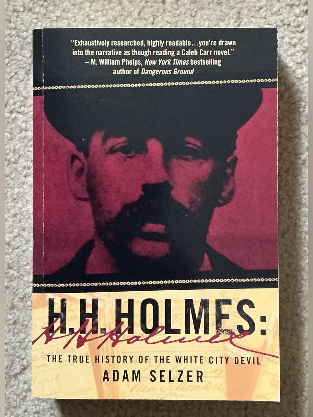 2/$15 | 3/$25 H. H. Holmes: True History of the White City Devil - Adam Selzer